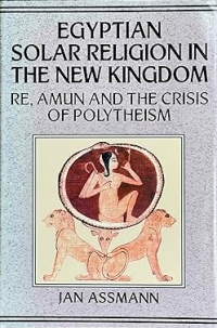 新王国時代のエジプトの太陽信仰：ヤン・アスマン