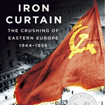 鉄のカーテン 東欧の圧殺、1944-1956年