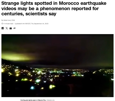 「モロッコの地震ビデオで目撃された奇妙な光は、何世紀にもわたって報告されてきた現象である可能性があると科学者たちは述べている」※３