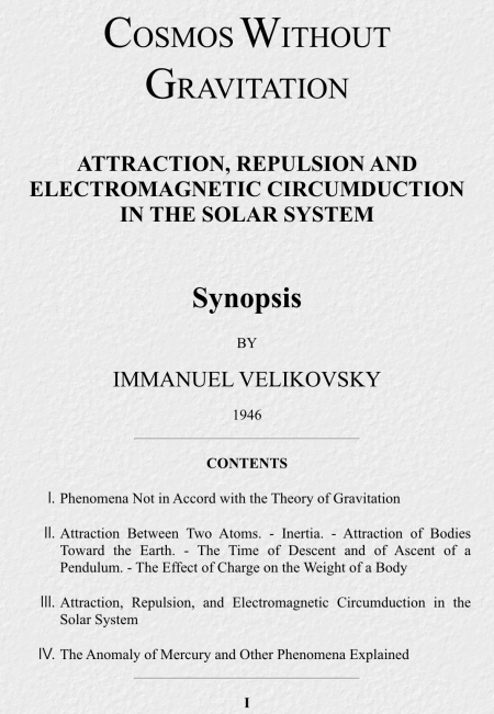 COSMOS WITHOUT GRAVITATION

ATTRACTION, REPULSION AND ELECTROMAGNETIC CIRCUMDUCTION IN THE SOLAR SYSTEM
